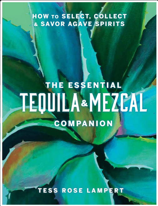 Essential Tequila & Mezcal Book